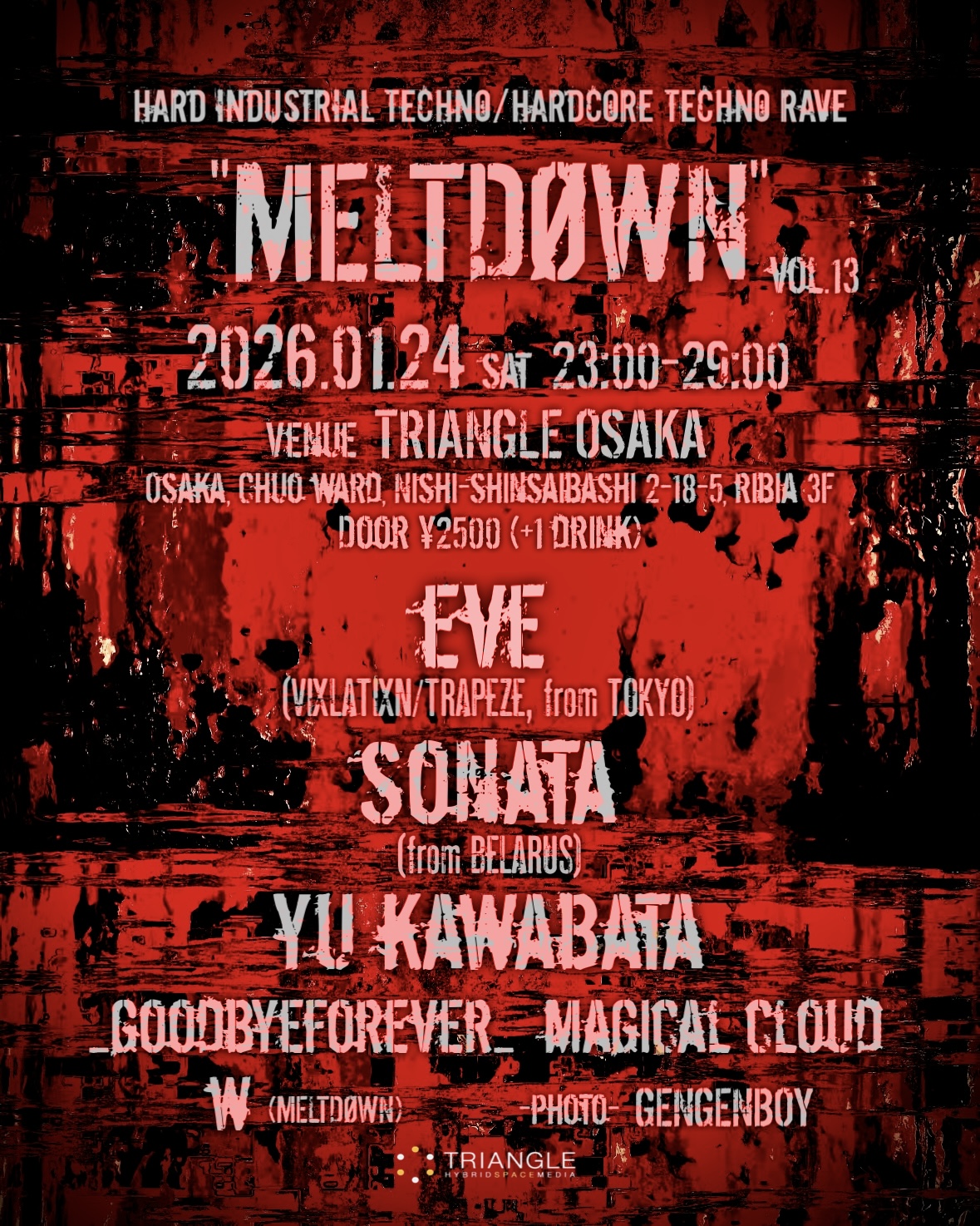 MELTDØWN' vol.13 -HARD TECHNO / HARDCORE TECHNO RAVE- at Triangle