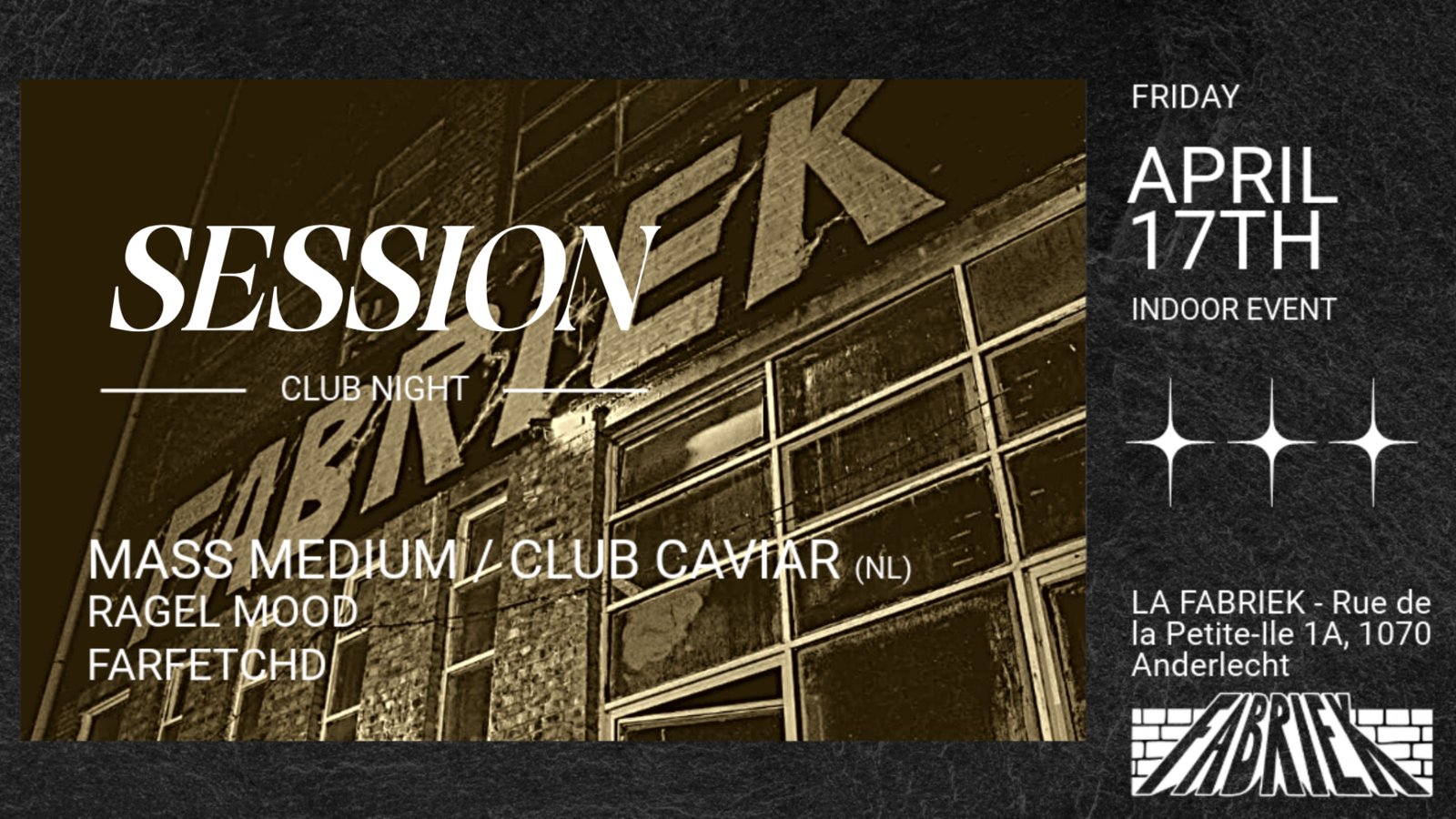 Mass Medium / Club Caviar Night at La Fabriek