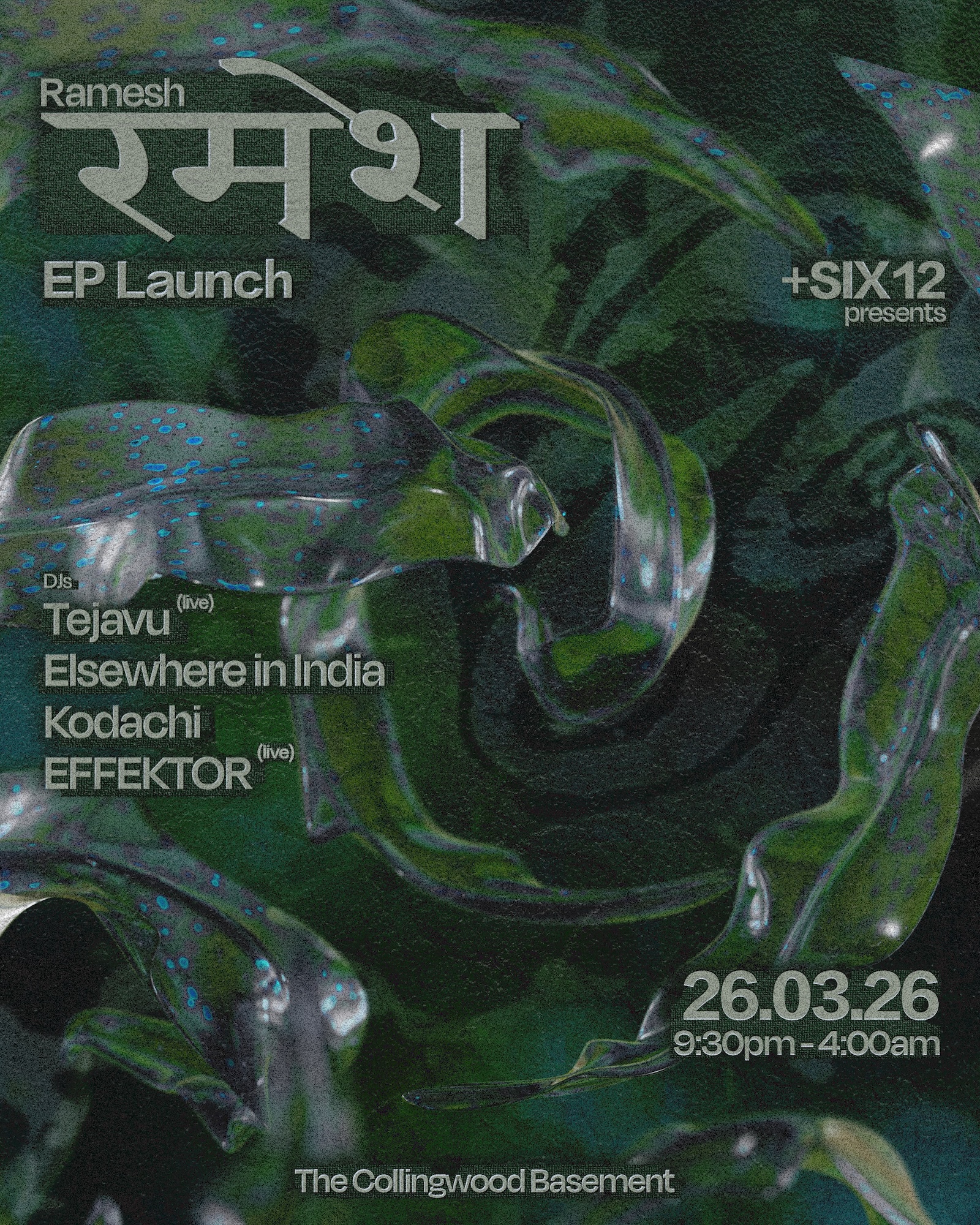 +SIX12: रमेश - EP launch