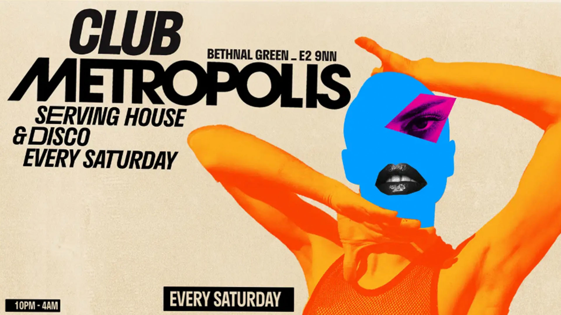 Club Metropolis: House, Disco, RnB & New Pop - Every Saturday