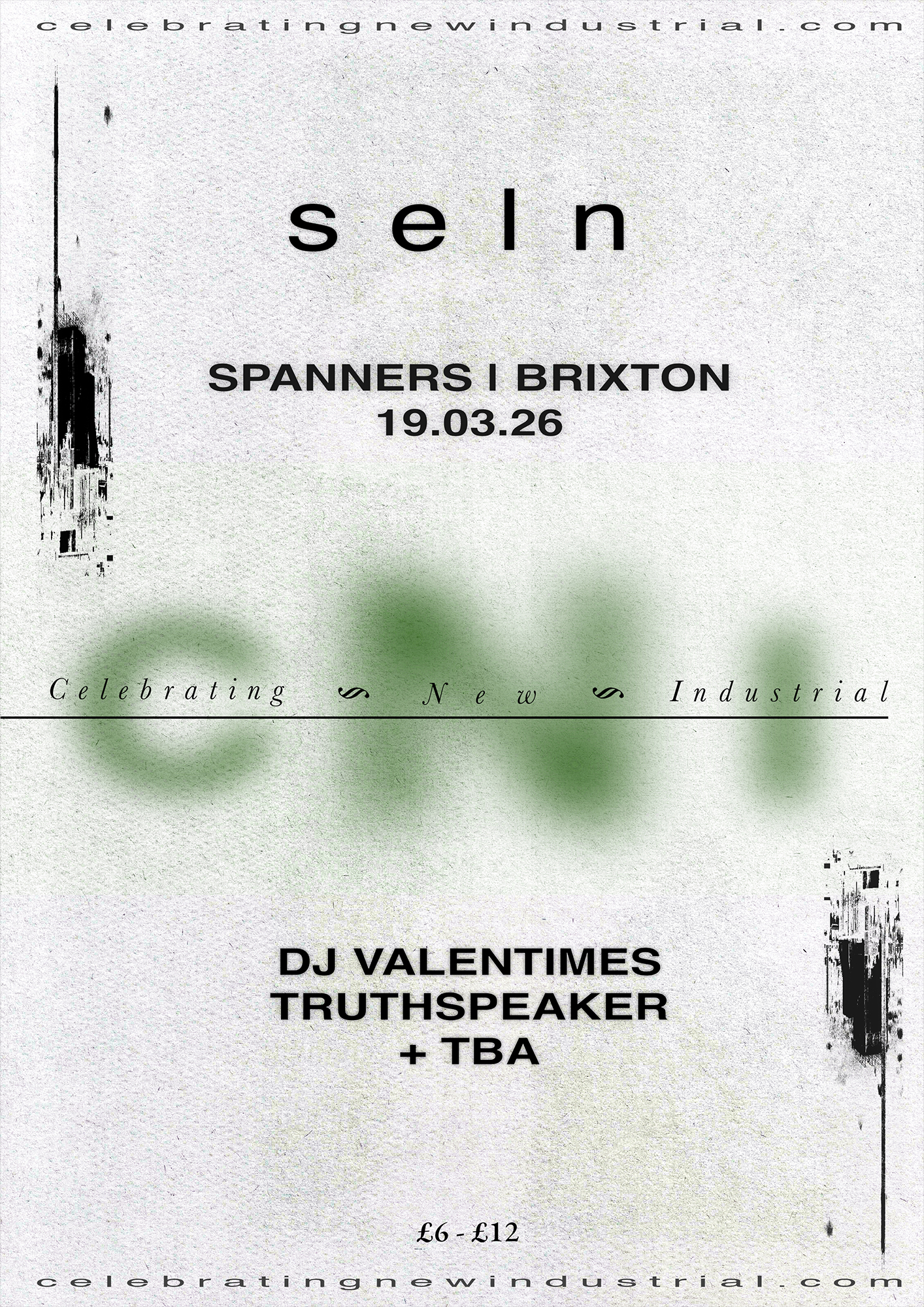 SELN presents Celebrating New Industrial: DJ Valentimes, Truthspeaker + TBA