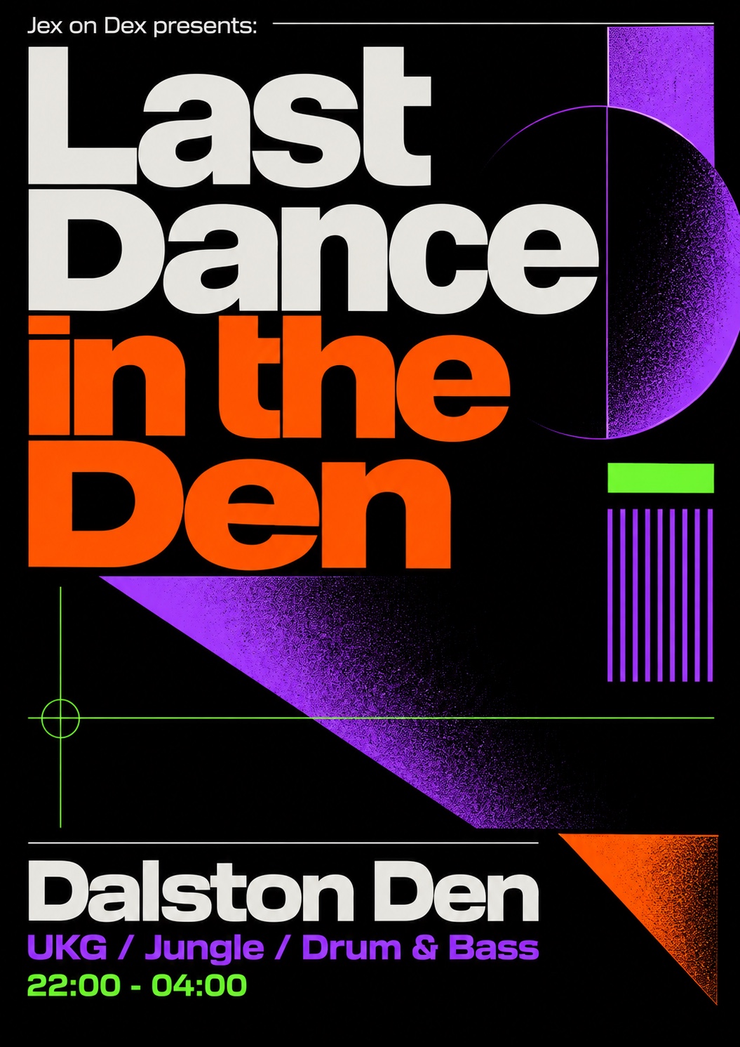 Jex on Dex presents: Last Dance in the Den