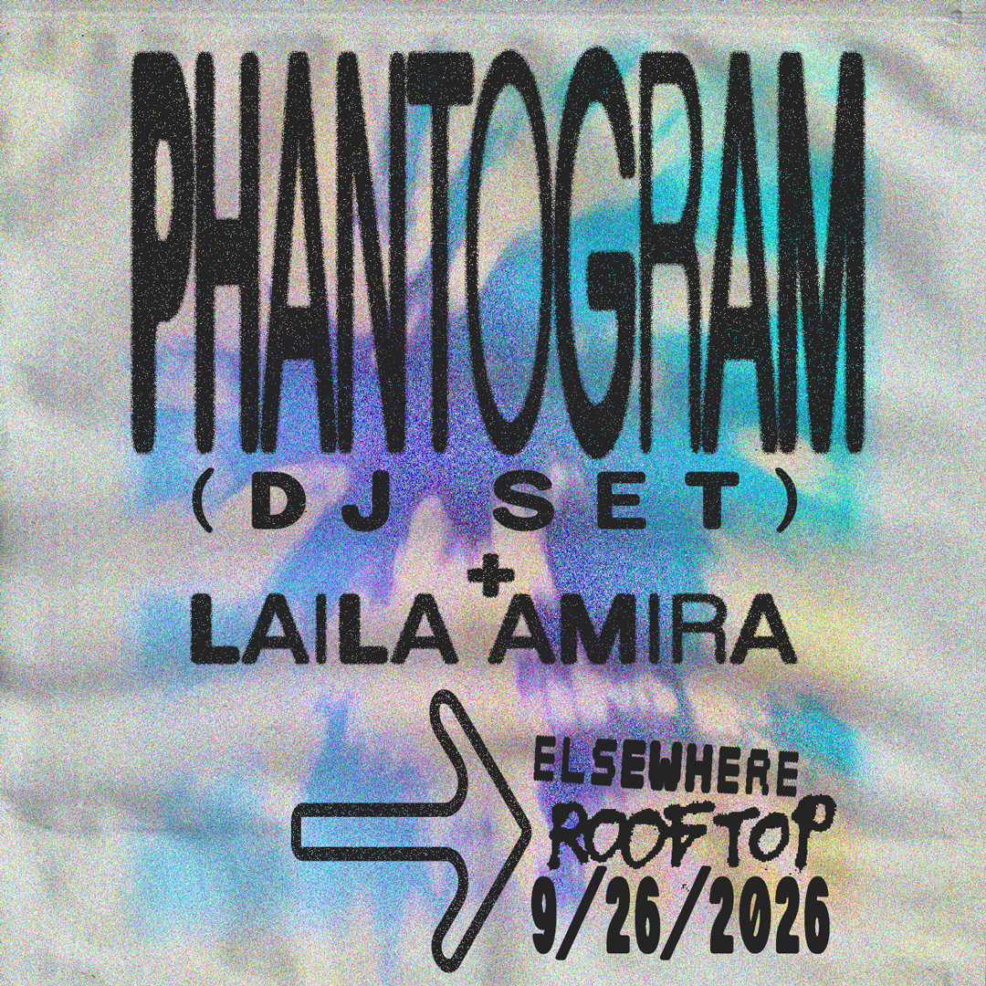 Phantogram (DJ Set) *Sold Out*, Laila Amira