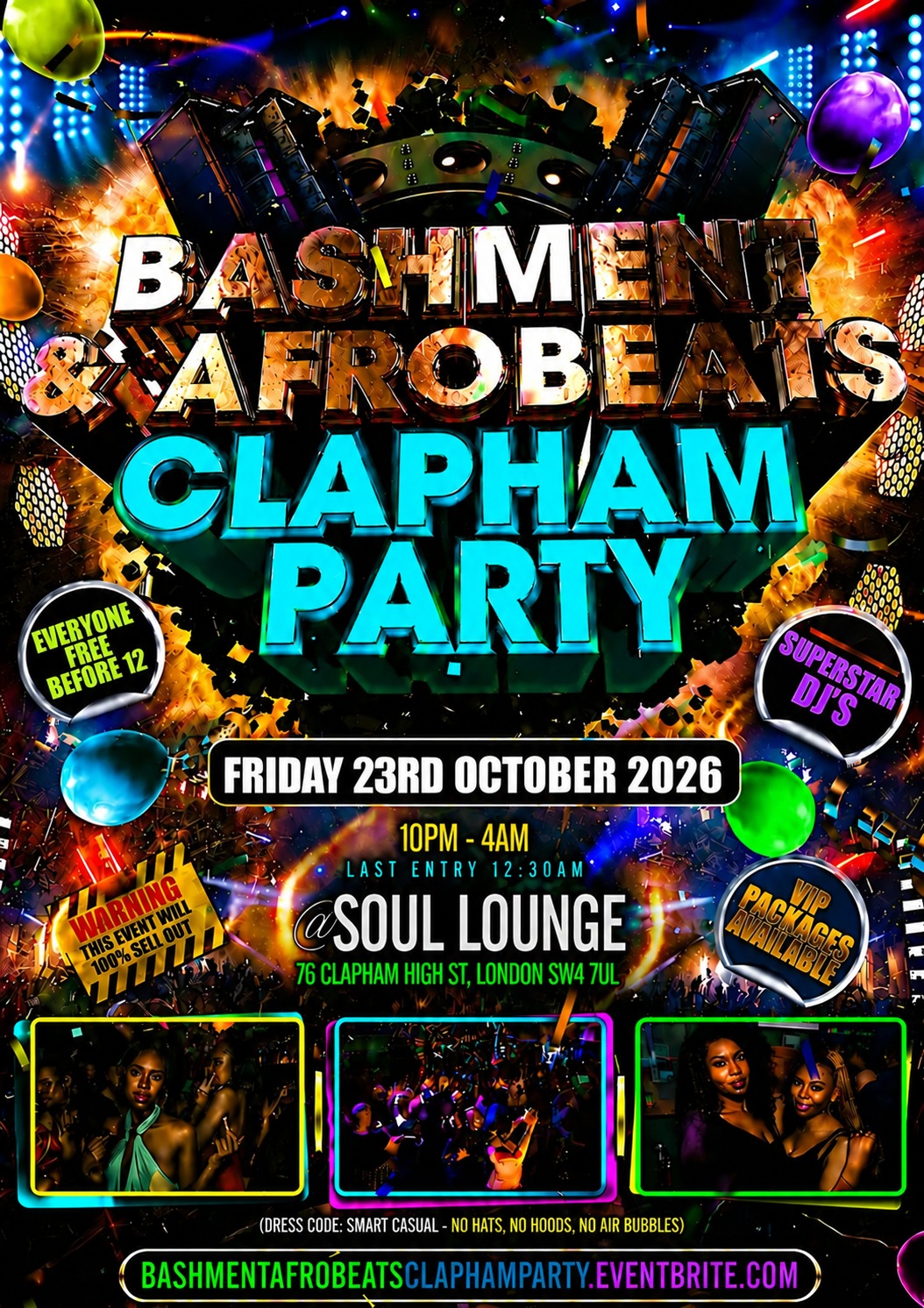 Bashment & Afrobeats Clapham Party at Soul Lounge Clapham, London SW4 7UL