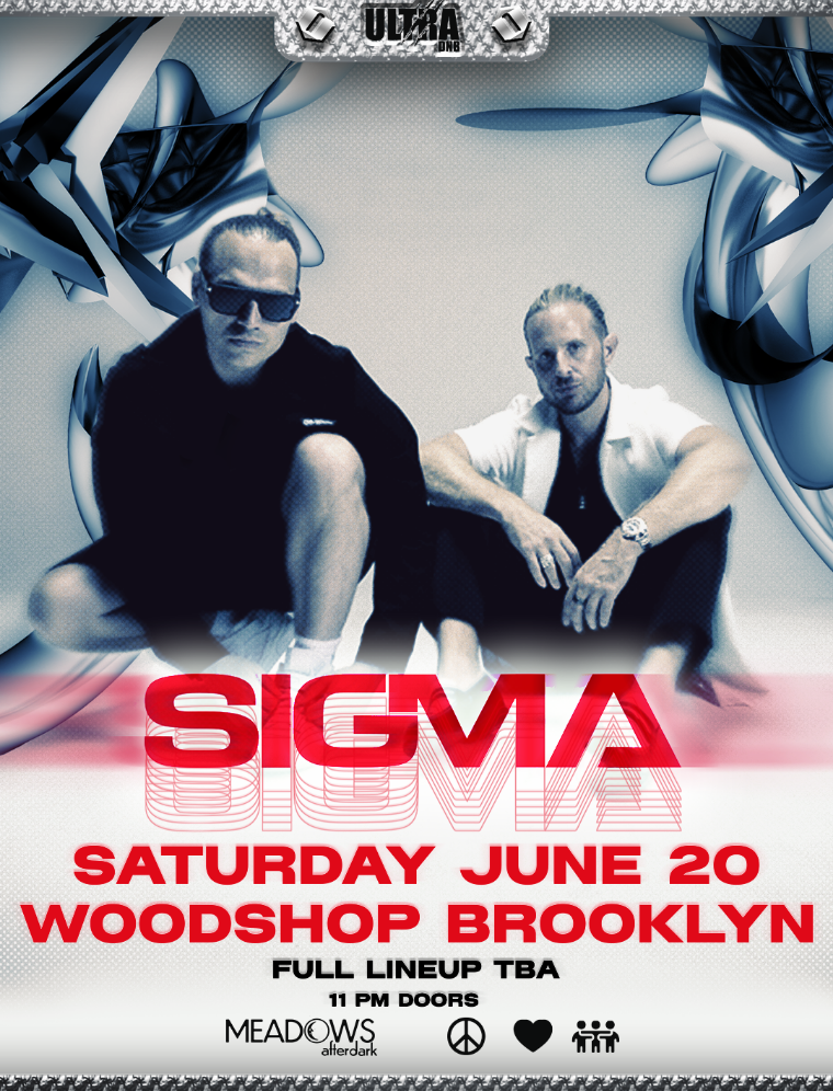 Sigma SATURDAY JUNE 20 WOOD SHOP BROOKLYN