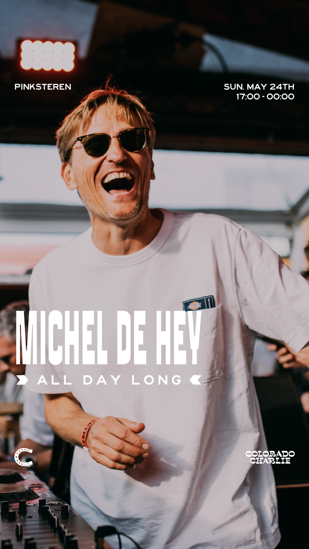 Colorado Charlie - Pinksteren with Michel de Hey (All Day Long)