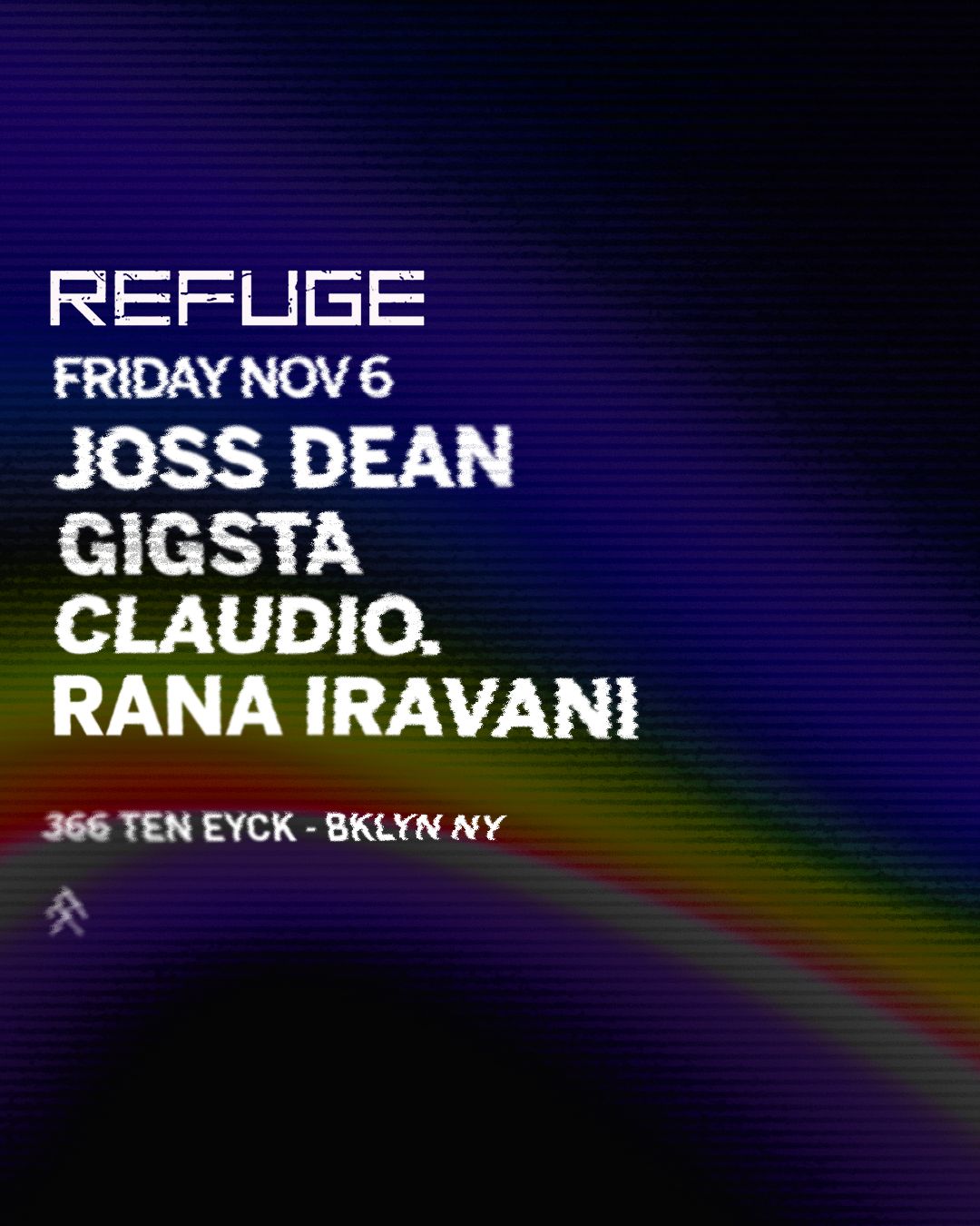 Refuge Friday with Joss Dean, Gigsta, Claudio. and Rana Iravani