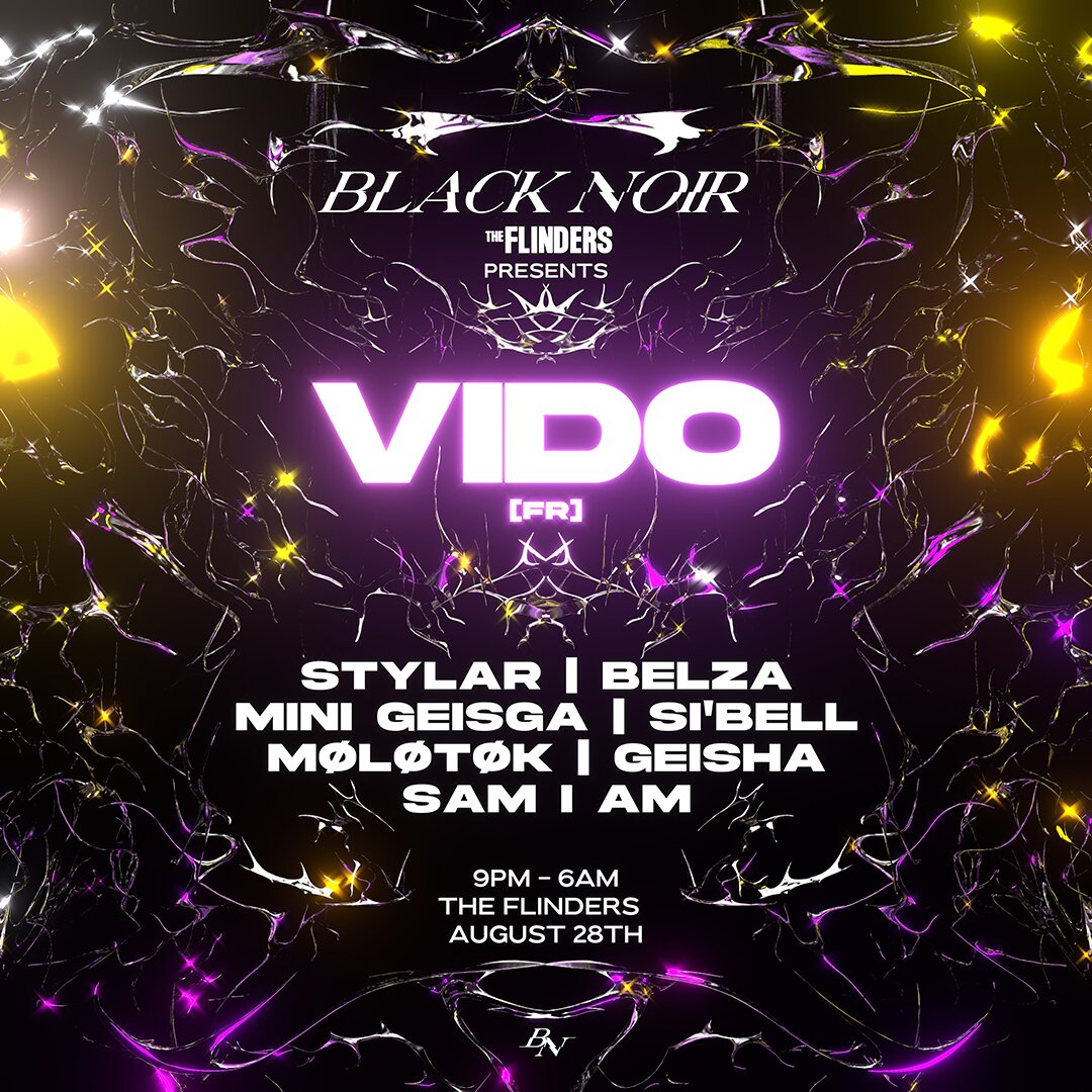 BLACK NOIR presents: VIDO