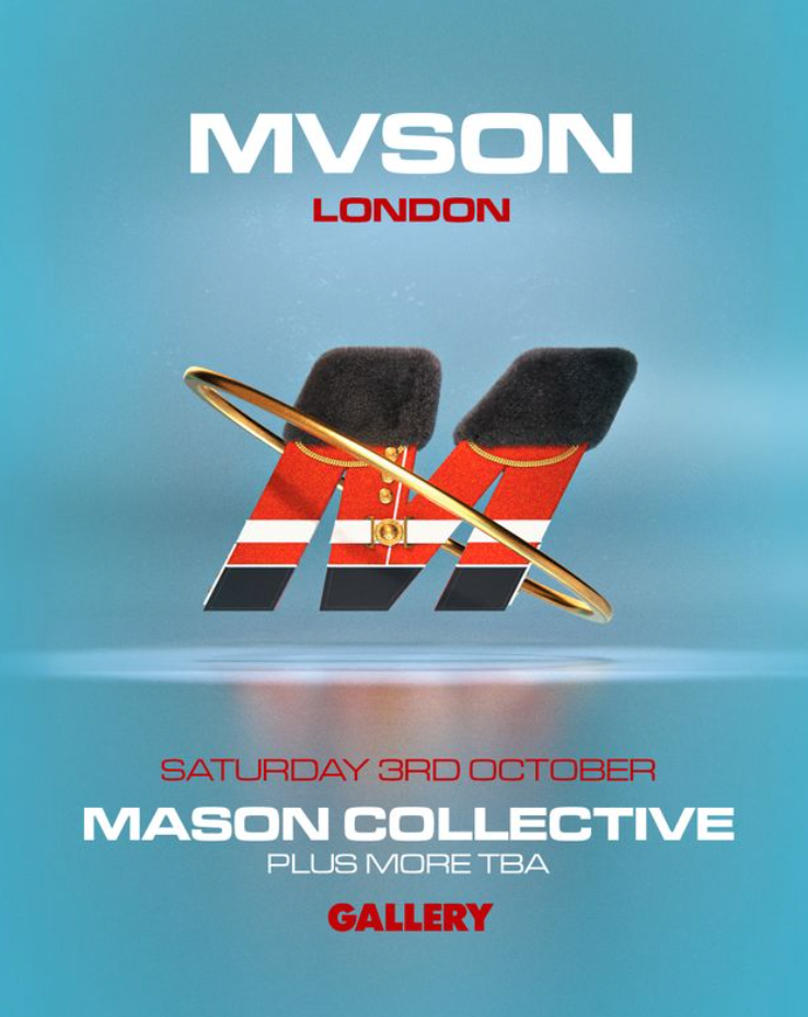 MVSON PRESENTS: Mason Collective + MORE SPECIAL GUESTS TBA