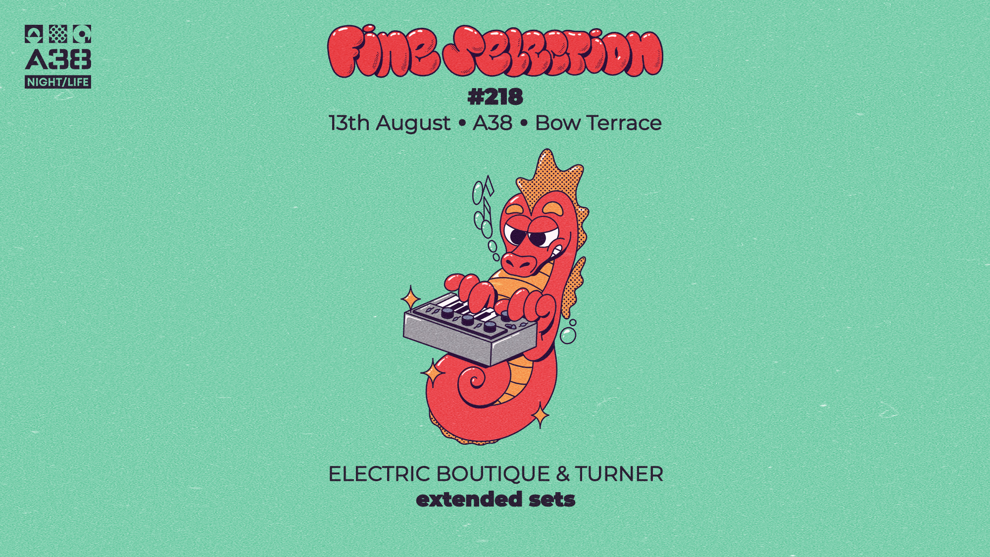 Fine Selection #218 w/Electric Boutique & Turner