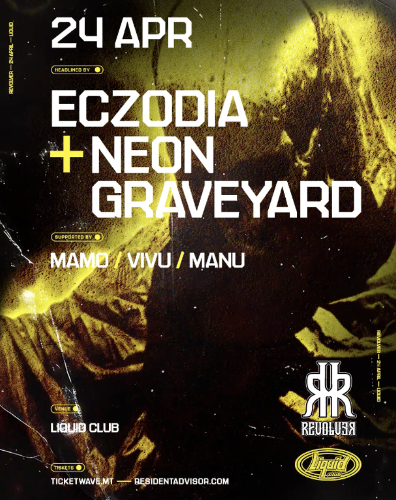 REVOLVER pres. ECZODIA & Neon Graveyard in Malta