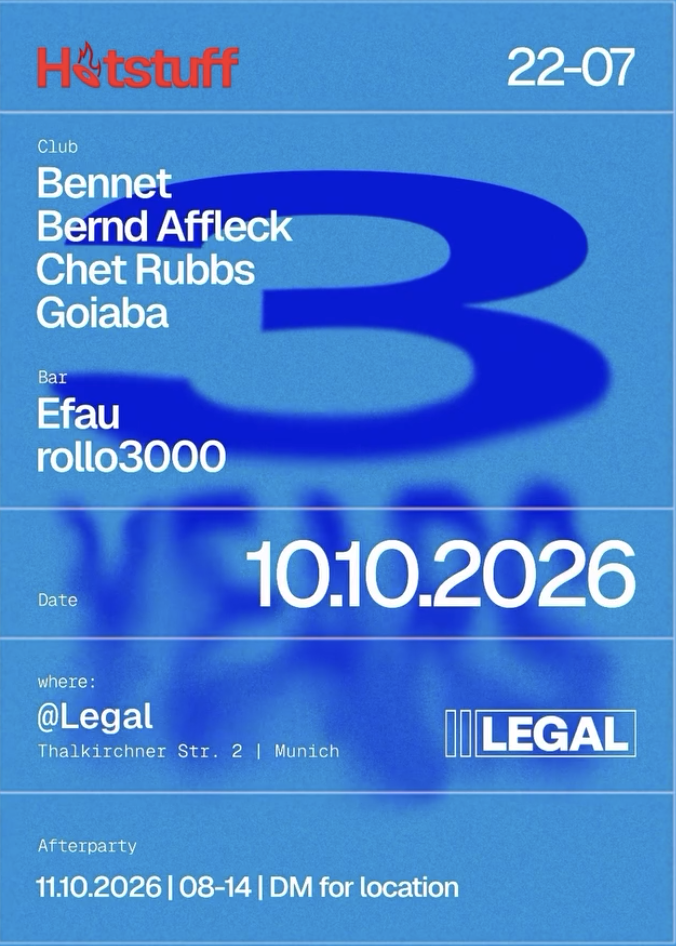 3 YEARS HOTSTUFF w./ Bennet, Bernd Affleck, Chet Rubbs, Goiaba, Efau & Rollo3000