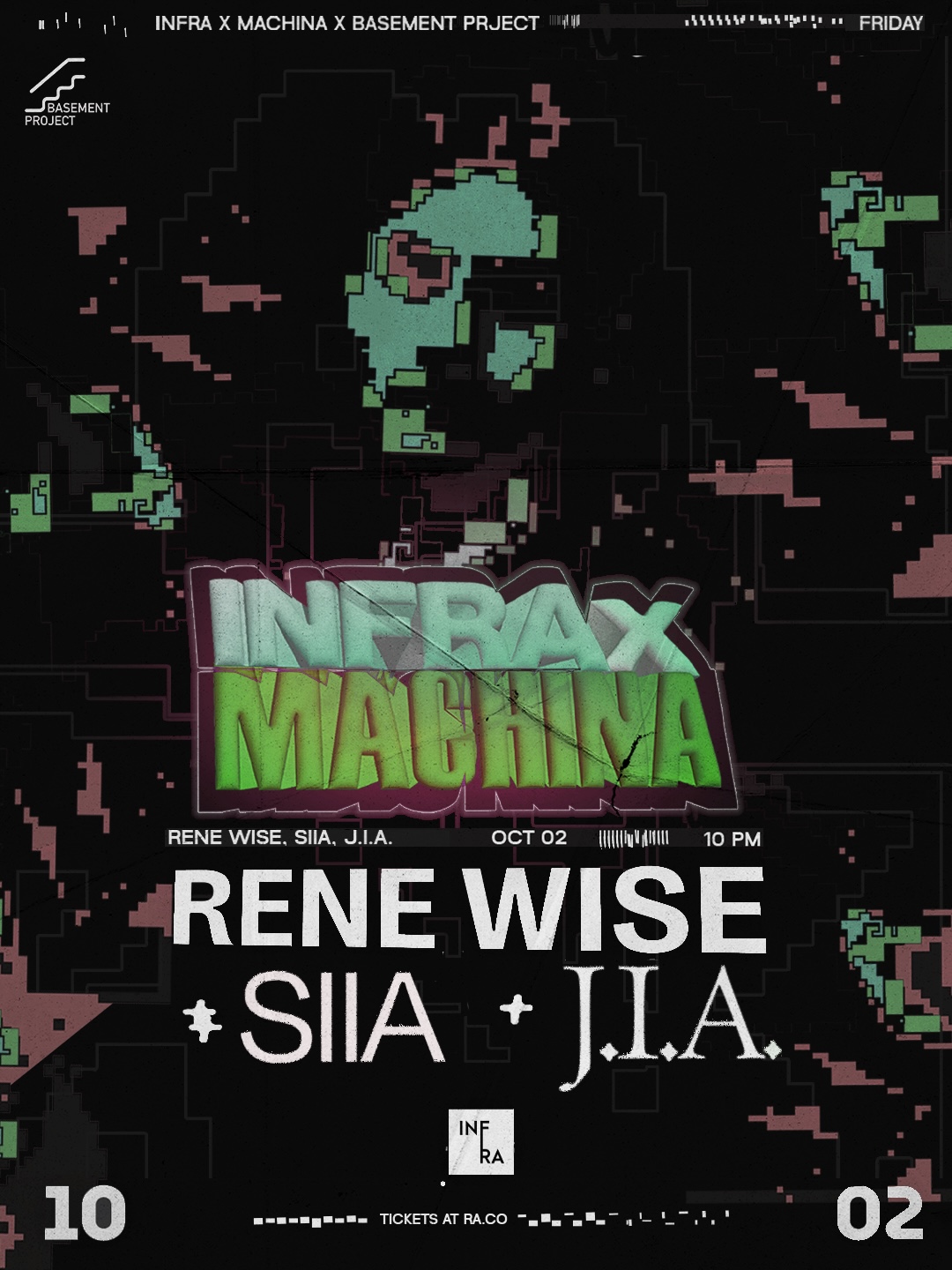 Infra & Machina present: Rene Wise, Siia, & J.I.A