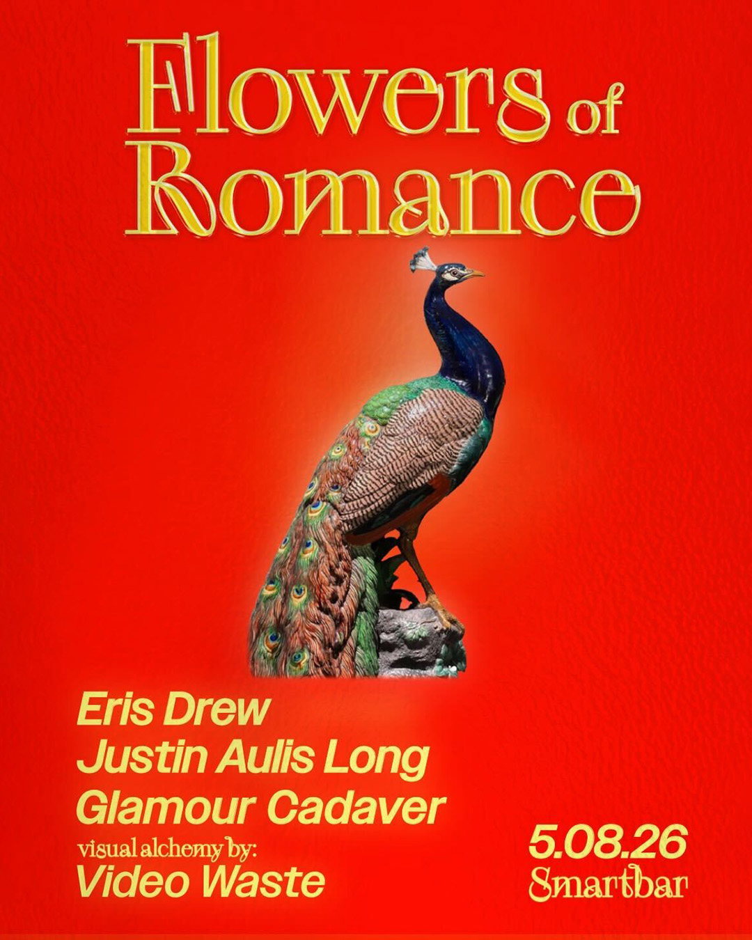 Flowers of Romance feat. Eris Drew - Justin Aulis Long - Glamour Cadaver