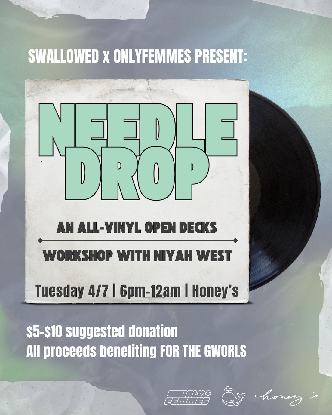 Swallowed x OnlyFemmes present: Needle Drop - An All-Vinyl Open Decks
