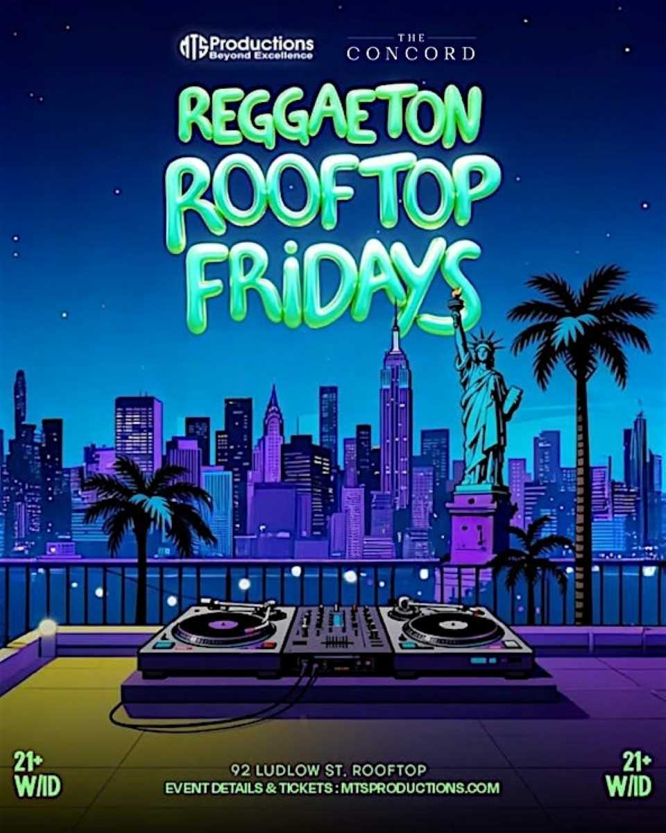 Reggaeton Rooftop Fridays - Friday, March 6th, 2026