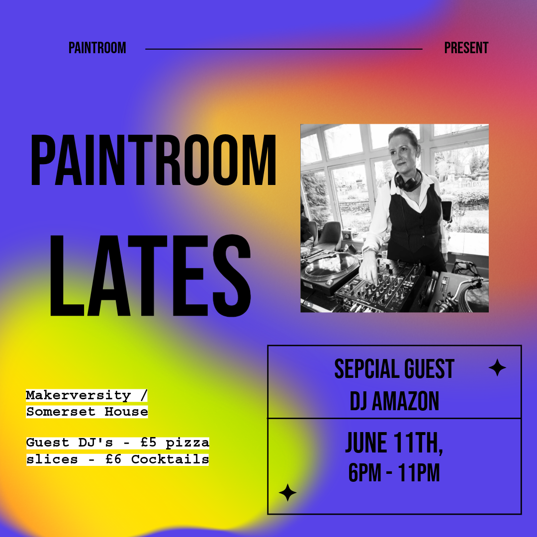 Paintroom Lates with DJ Amazon