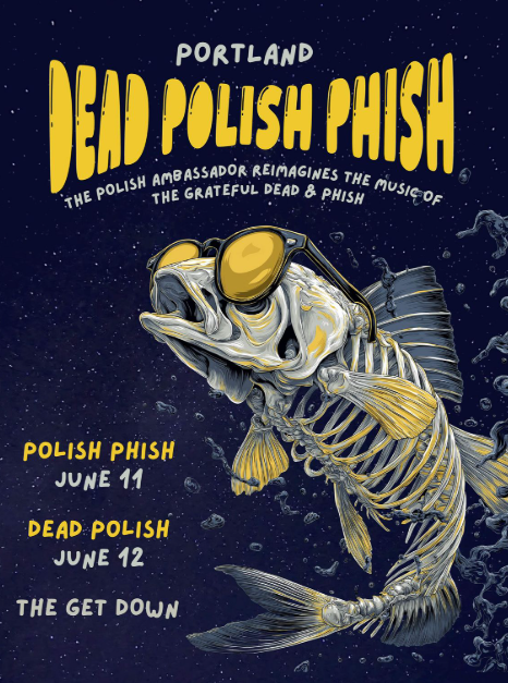 The Polish Ambassador - Dead Polish Phish (2-Night Pass)