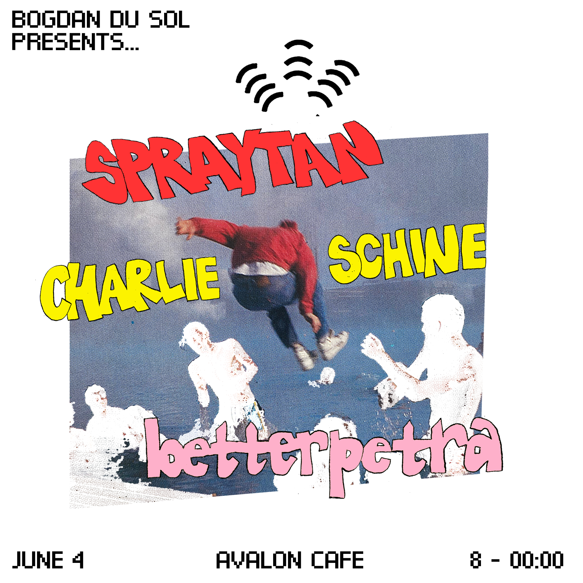 Bogdan Du Sol presents Charlie Schine, Spraytan, betterpetra