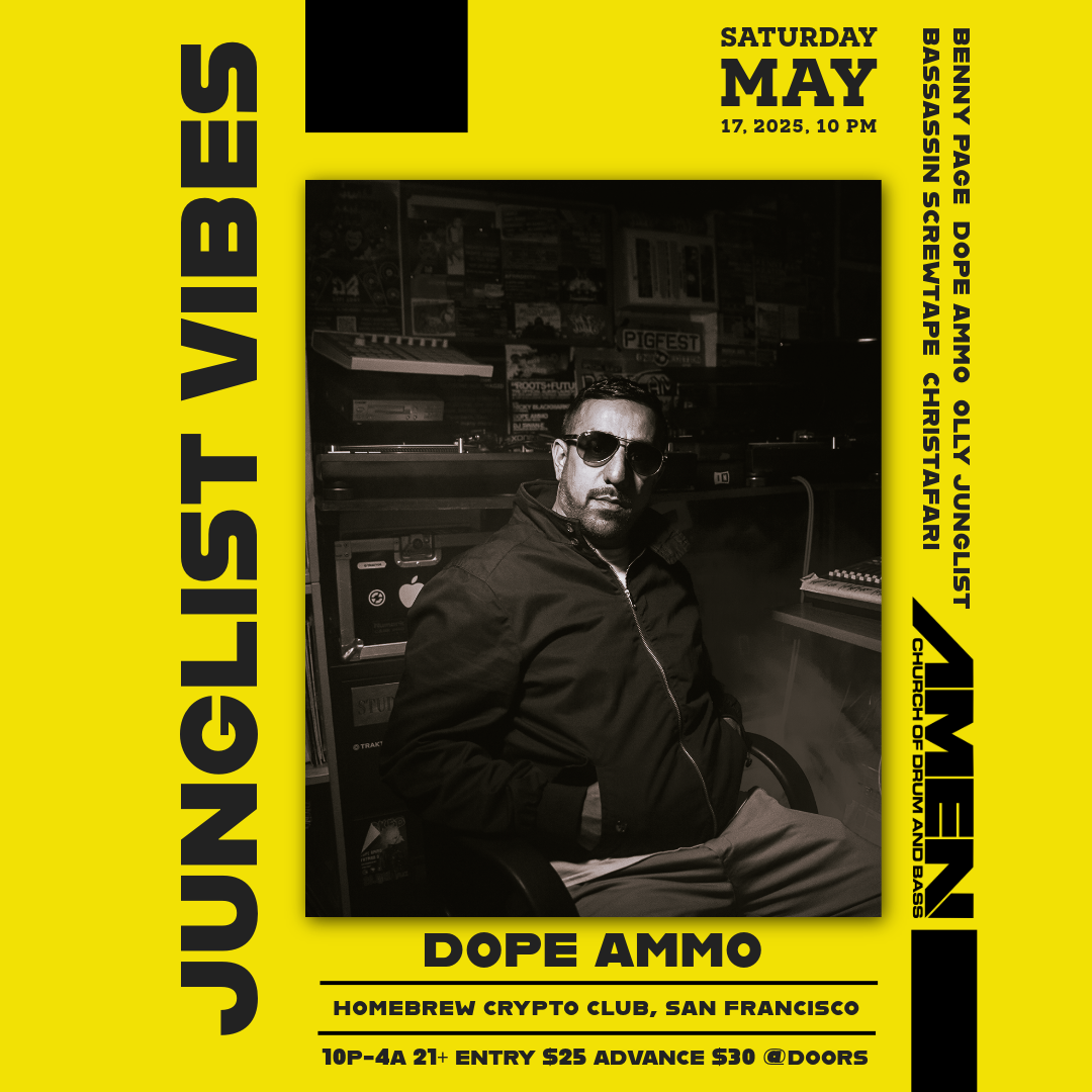 JUNGLIST VIBES with Benny Page and Dope Ammo at TBA, San Francisco/Oakland