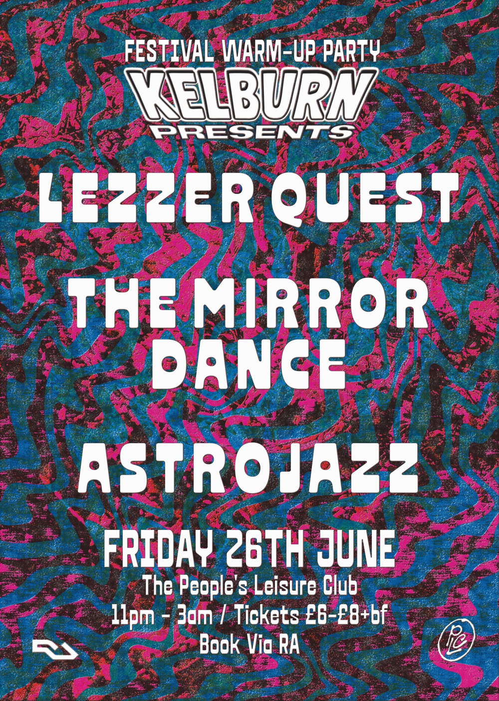 Kelburn Warm-Up Party w. LEZZER QUEST, The Mirror Dance + Astrojazz at People's Leisure Club