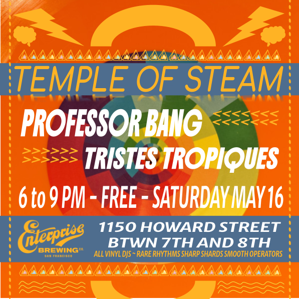 All Vinyl Downtempo Early Evening with Professor Bang + Tristes Tropiques