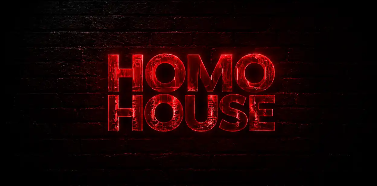 HOMO HOUSE