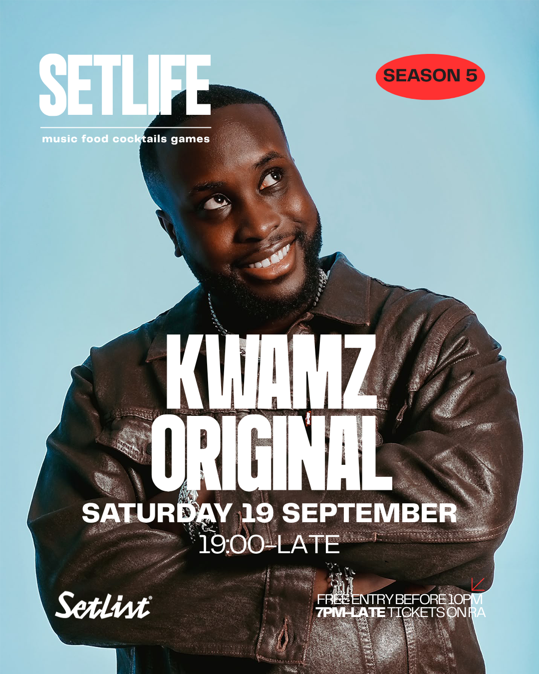 SETLIFE presents KWAMZ ORIGINAL