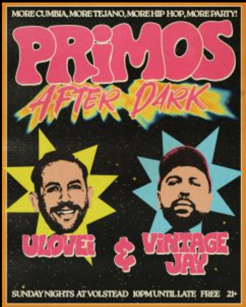 Primos AFTER DARK with Vintage Jay & ulovei