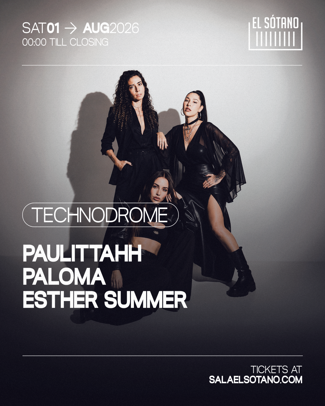 TECHNODROME: PAULITTAHH, Paloma, Esther Summer