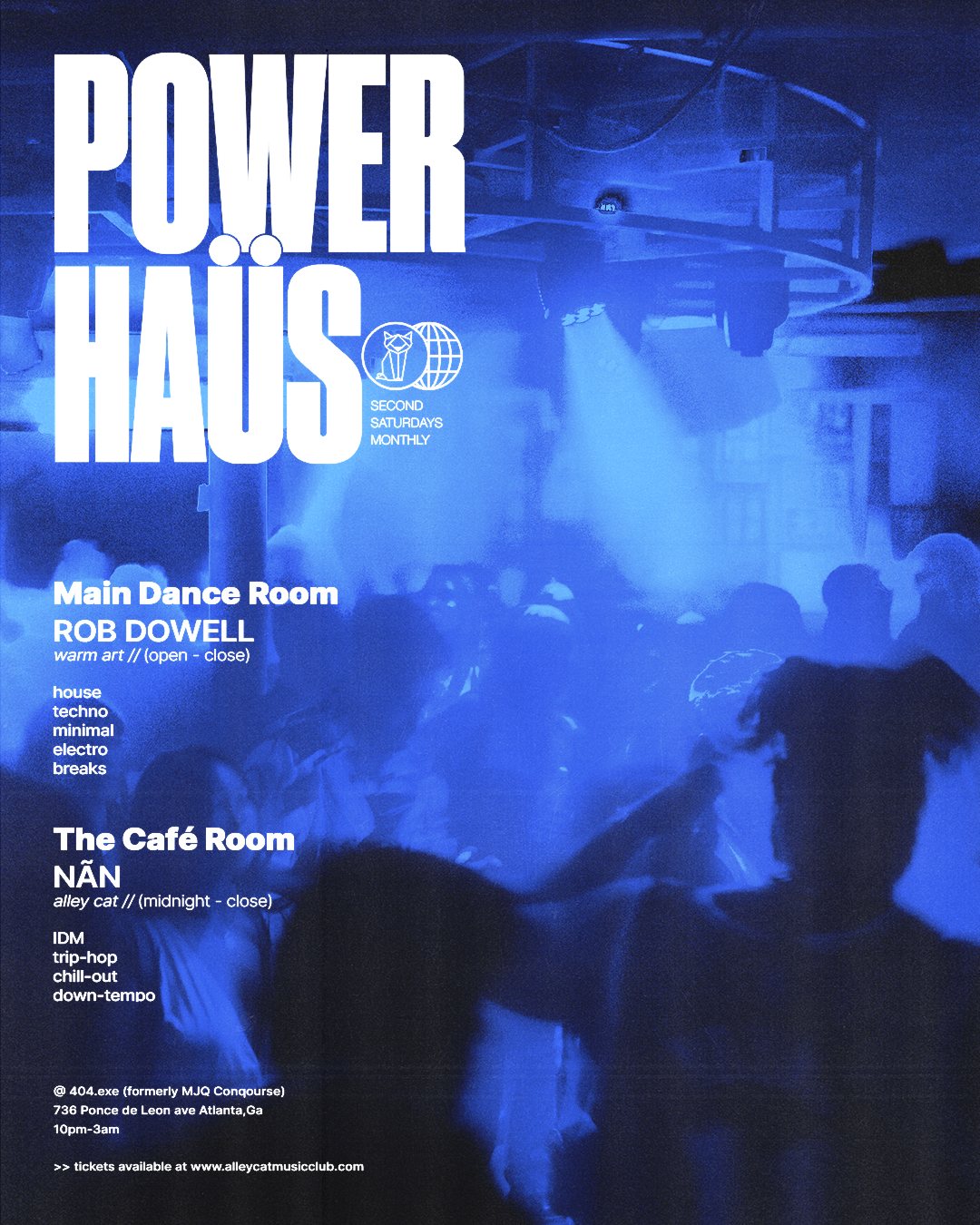 Power Haüs with Rob Dowell & NÃN at 404.EXE, Atlanta